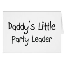 Daddy's Little Party Leader cards