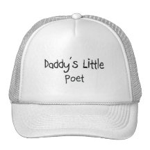 Daddy's Little Poet Trucker Hat