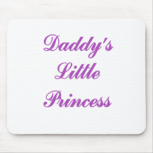 Daddys Little Princess Mouse Pads