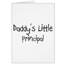 Daddy's Little Principal Card