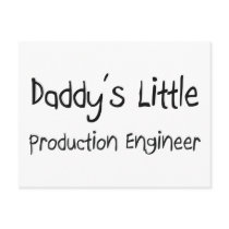 Daddy's Little Production Engineer Postcard