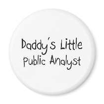 Daddy's Little Public Analyst magnets by professions Daddy's Little Public Analyst magnets