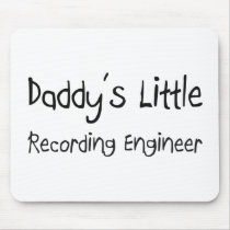 Daddy's Little Recording Engineer Mouse Mat