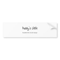 Daddy's Little Recruitment And Selection Manager bumper stickers
