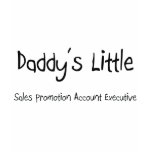 Daddy's Little Sales Promotion Account Executive Tee Shirts