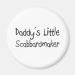 Daddy's Little Scabbardmaker Fridge Magnets Daddy's Little Scabbardmaker Fridge Magnets
