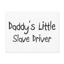 Daddy's Little Slave Driver postcards by professions Daddy's Little Slave Driver postcards