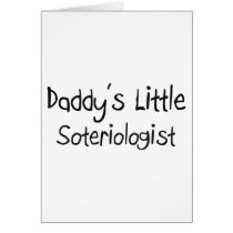 Daddy's Little Soteriologist cards by professions Daddy's Little Soteriologist cards