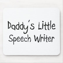 Daddy's Little Speech Writer Mouse Pads