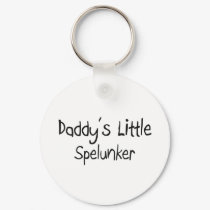 Daddy's Little Spelunker keychains