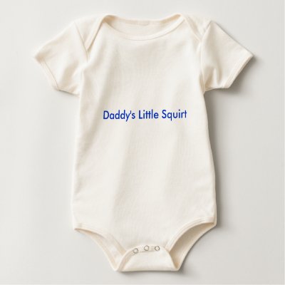 Daddy's Little Squirt Tshirts by faithbydesign Daddy's Little Squirt