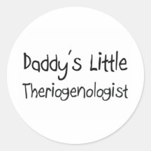 Daddy's Little Theriogenologist Round Sticker
