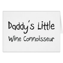 Daddy's Little Wine Connoisseur cards by professions Daddy's Little Wine Connoisseur cards