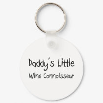 Daddy's Little Wine Connoisseur keychains