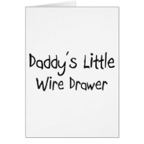 Daddy's Little Wire Drawer cards by professions Daddy's Little Wire Drawer cards