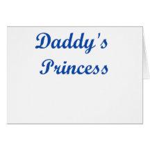 Daddy's Princess Card