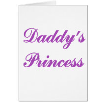 Daddy's Princess Greeting Cards