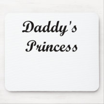 Daddy's Princess Mouse Pad