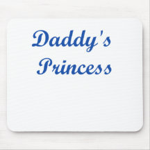 Daddy's Princess Mouse Pads