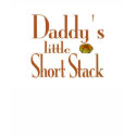 Daddy's Short Stack t-shirts by Coolkidstees Daddy's Short Stack t-shirts