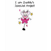 Daddy's Special Angel T-shirt