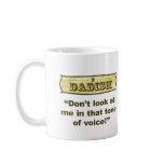 Dadism - Don't look at me in that tone of voice!