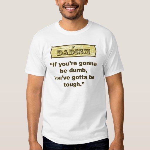 dumb but tough shirt