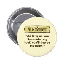Dadism - My roof, my rules Buttons