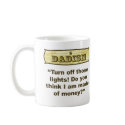 Dadism - Turn off the lights! mugs