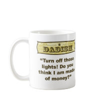 Dadism - Turn off the lights! mugs