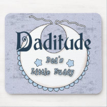 Daditude mousepads