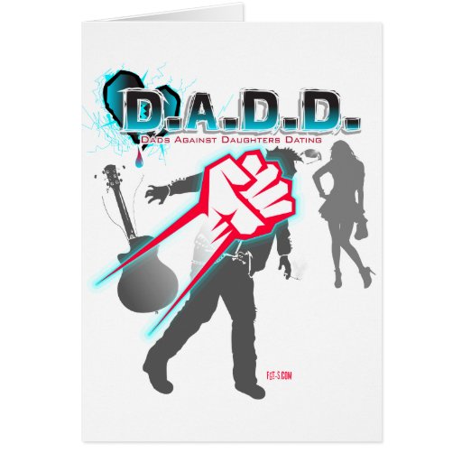 Dads Against Daughters Dating - Father's Day Card from Zazzle.