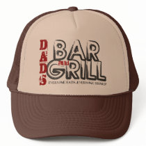 Dad's Bar and Grill Trucker Hat
