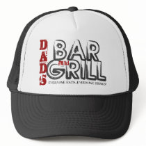 Dad's Bar and Grill Trucker Hat