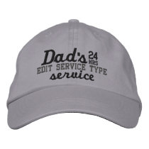 Dad's Customizable 24 HRS Service Have Fun! Embroidered Baseball Caps