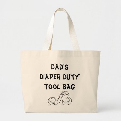 Tool  on Dad S Diaper Duty Tool Bag From Zazzle Com