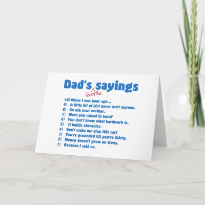 Dad's favorite sayings on great father's day tshirts and gifts