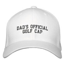 DAD'S OFFICIAL GOLF CAP embroidered hats by mjc8693 DAD'S OFFICIAL GOLF CAP embroidered hats