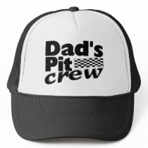 Dad's Pit Crew Trucker Hat