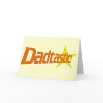 Dadtastic for fathers day cards