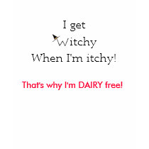 Dairy free Witchy! t-shirts