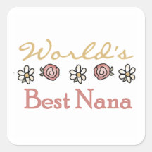 Daisies and Roses Best Nana Gifts Sticker