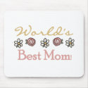 Daisies and Roses World's Best Mom mousepads by mom_gifts Daisies and Roses World's Best Mom mousepads