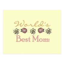 Daisies and Roses World's Best Mom Post Cards