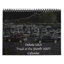 Dakota USA 2007 Truck of the Month Calendar