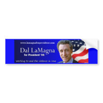 Dal LaMagna for President 2008 bumper sticker.