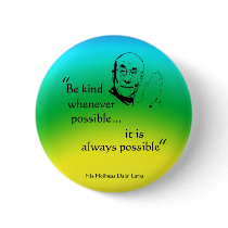 Dalai Lama: Be Kind buttons by incurablehippie Dalai Lama: Be Kind buttons