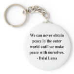 dalai lama quote 10a keychain