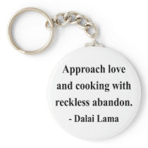 dalai lama quote 3a key chains