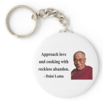 dalai lama quote 3b keychains